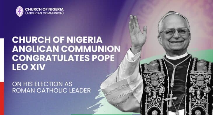 Church of Nigeria Anglican Communion Congratulates Pope Leo XIV on His Election as Roman Catholic Leader