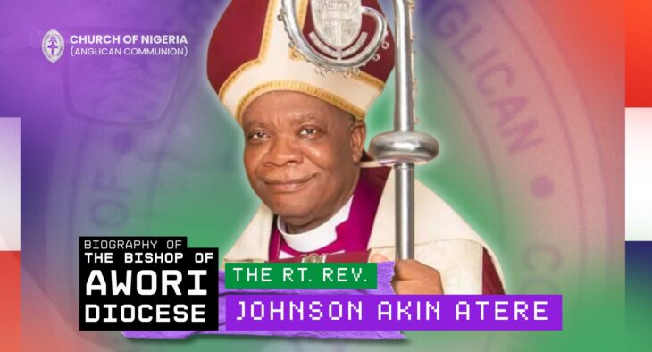 Biography of The Bishop of the Diocese of Awori – The Rt. Revd. Dr. Johnson Akin Atere
