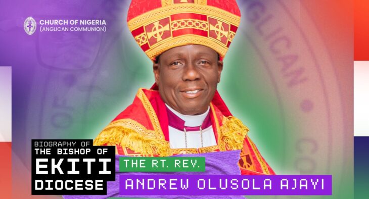 Biography of The Bishop of the Diocese of Ekiti – The Rt. Rev'd Andrew Olusola Ajayi