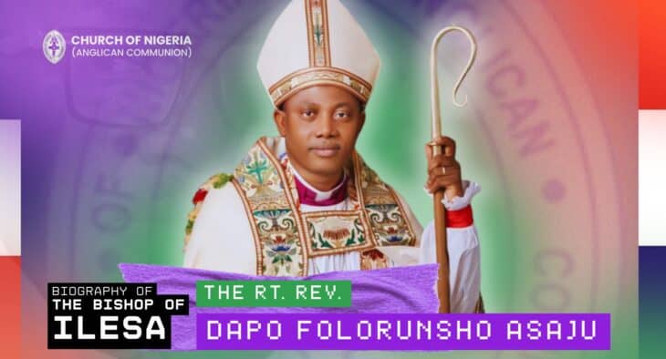 Biography of The Bishop of the Diocese of Ilesa - The Rt. Rev. Professor Dapo Folorunsho Asaju