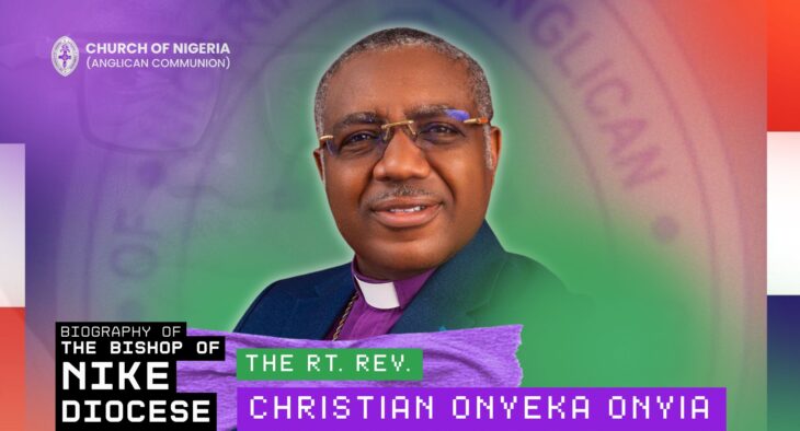 Biography of The Bishop of the Diocese of Nike – The Rt. Revd. Dr. Christian Onyeka Onyia