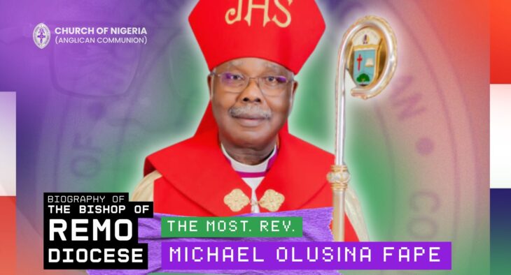 Biography of The Bishop of the Diocese of Remo - The Most. Rev. Dr. Michael Olusina Fape
