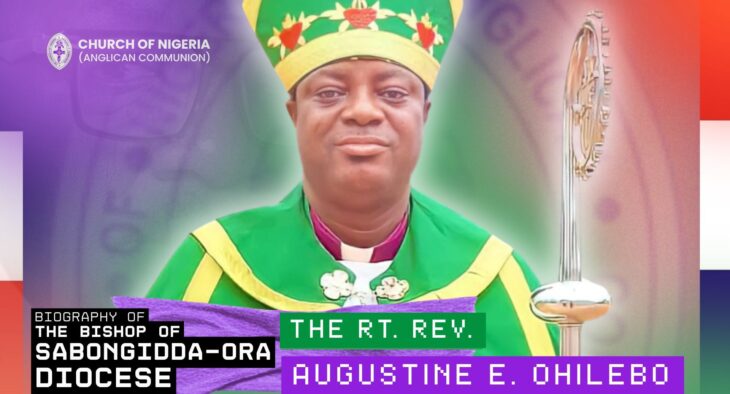 Biography of The Bishop of the Diocese of Sabongidda-Ora – The Rt. Rev’d Augustine Ehijimetor Ohilebo