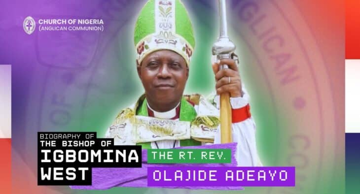Biography of The Bishop of the Diocese of Igbomina West - The Rt. Rev. Dr. Olajide Abimbola Adebayo