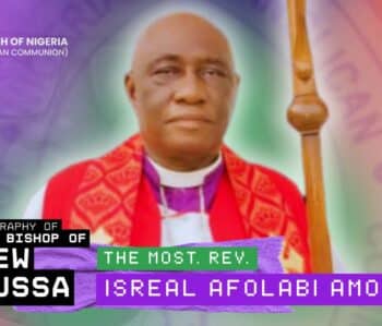 Biography of The Bishop of the Diocese of New Bussa – The Most Rev. Israel Afolabi Amoo